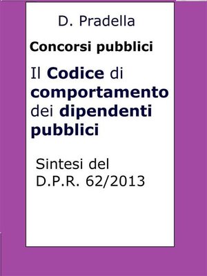 cover image of Il Codice di comportamento dei dipendenti pubblici